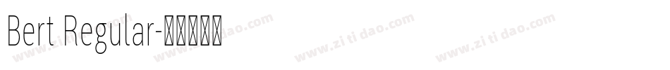 Bert Regular字体转换